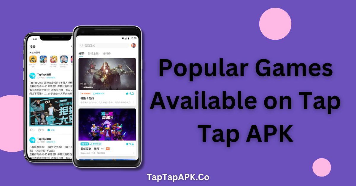 Popular Games Available on Tap Tap APK